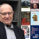 I Want Him on My Side:  A Video Conversation with Alan Dershowitz – Author, Professor, Lawyer, Activist
